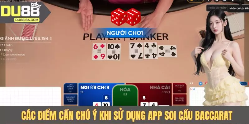 Các điểm cần chú ý khi sử dụng app soi cầu Baccarat Các điểm cần chú ý khi sử dụng app soi cầu Baccarat