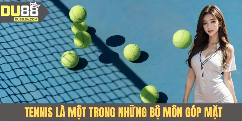 Tennis là một trong những bộ môn góp mặt trong thể thao ảo DU88 Tennis là một trong những bộ môn góp mặt trong thể thao ảo DU88